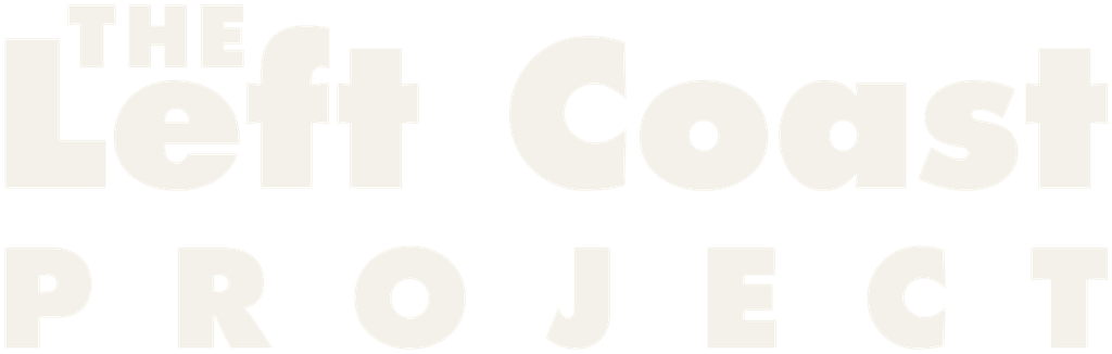 The Left Coast Project
